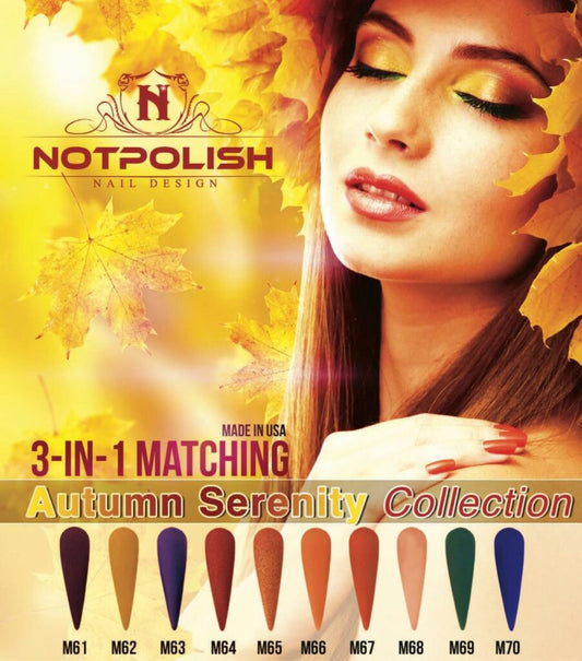 NOTPOLISH COLLECTION - AUTUMN SERENITY FALL COLLECTION: POWDER (M61-M70)