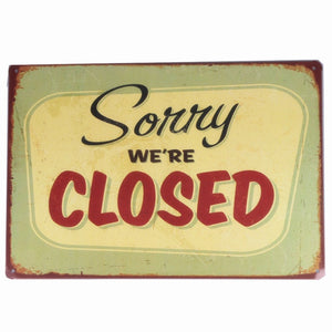 8"x12" "COME IN WE'RE OPEN " And " SORRY WE'RE CLOSED " Vintage Metal Sign Tin Poster Pub Bar Cafe Shop Retro Plaque A409