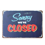 8"x12" "COME IN WE'RE OPEN " And " SORRY WE'RE CLOSED " Vintage Metal Sign Tin Poster Pub Bar Cafe Shop Retro Plaque A409